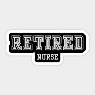 Retired Nurse Sticker